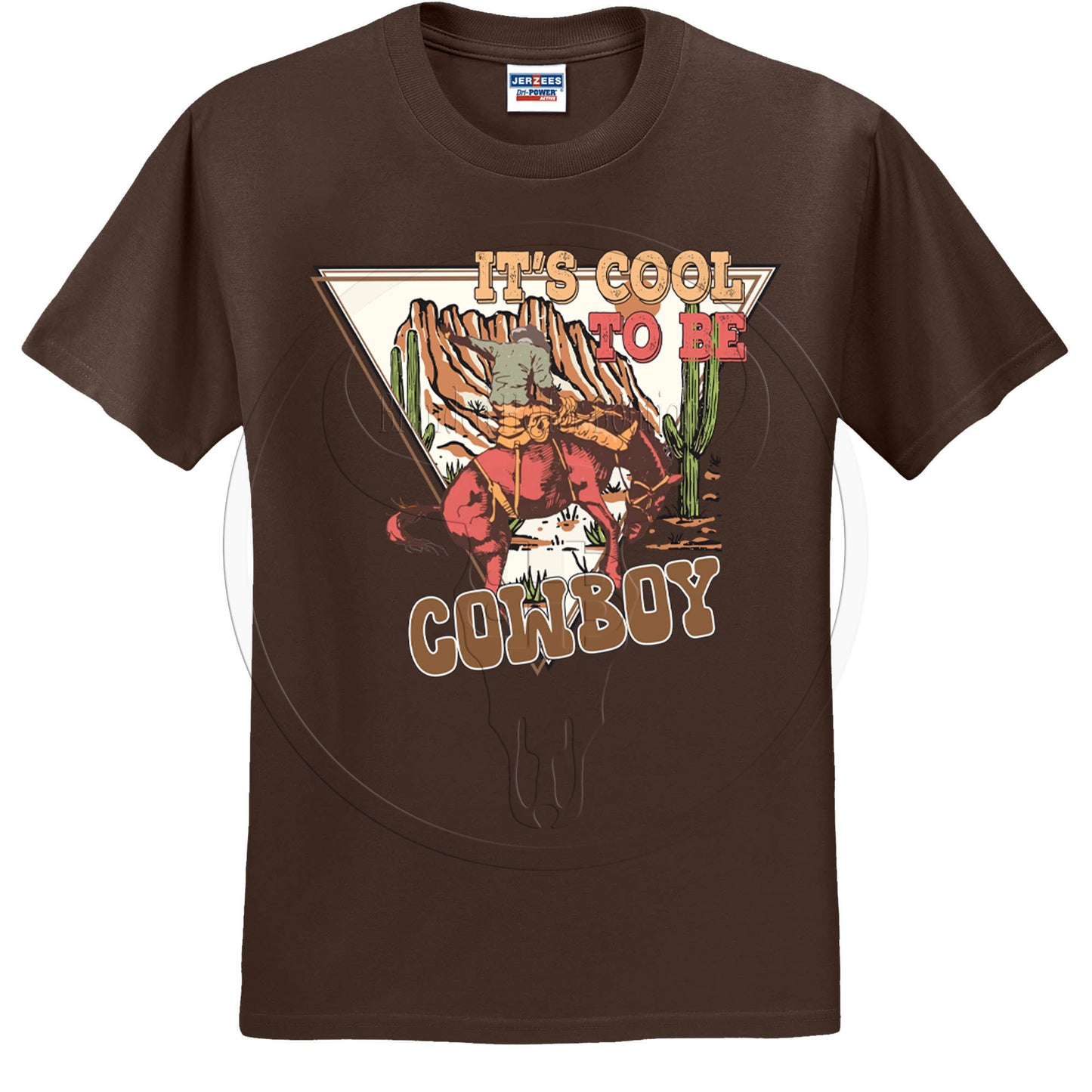 Its Cool to be Cowboy - Tee