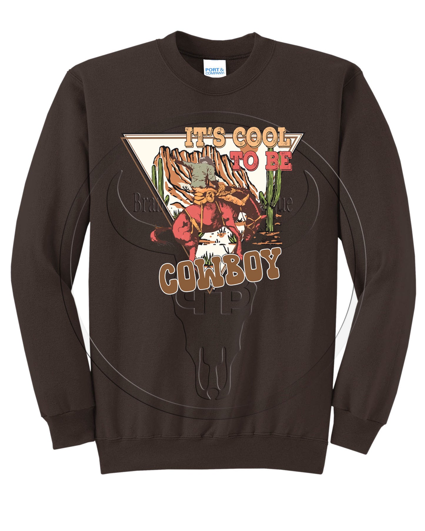 Crew Neck - Its Cool To Be Cowboy