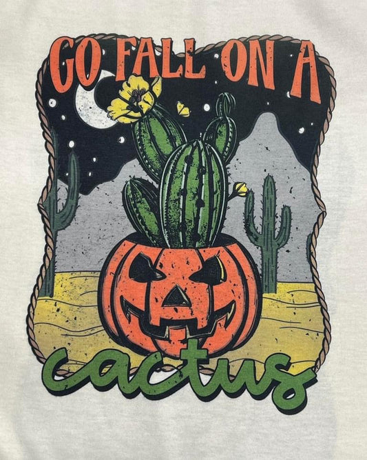 Go Fall on a Cactus