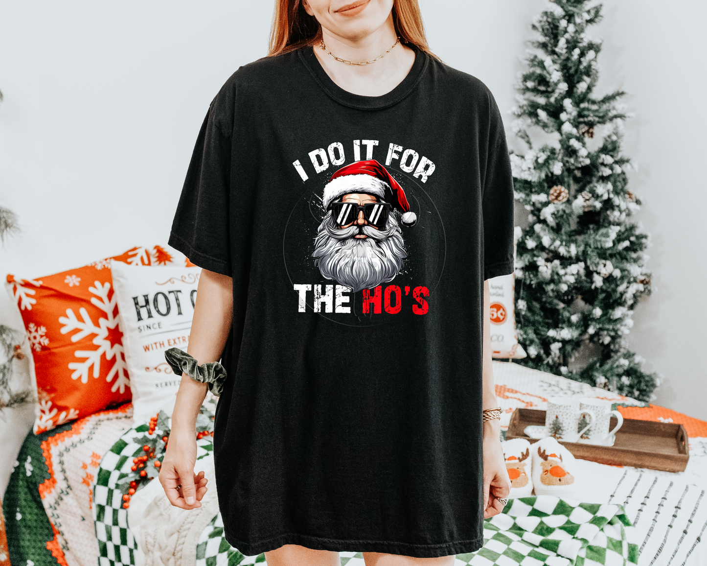 I Do It for the Ho's T-Shirt